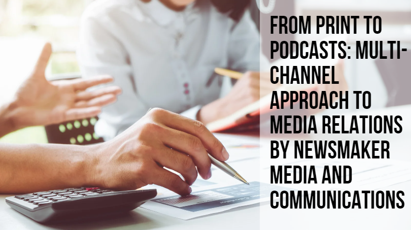Multi-Channel Approach to Media Relations